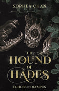 The Hound of Hades: Echoes of Olympus by Sophea Chan
