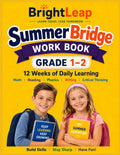 Summer Bridge Workbook Grade 1 to Grade 2: A 12-Week Learning Program with Mathematics, Reading ,Phonic , Writing, Weekly Reviews, Activities, and Answer Key by BrightLeap Publications