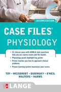 Case Files Physiology, Second Edition (LANGE Case Files) by Eugene C. Toy