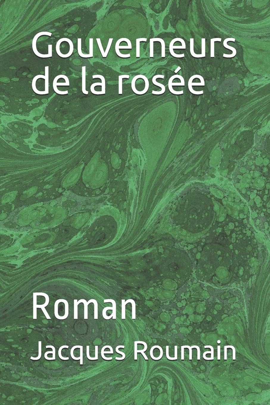 Gouverneurs de la rosée: Roman (Les grands classiques de la littérature mondiale) (French Edition) by Jacques Roumain