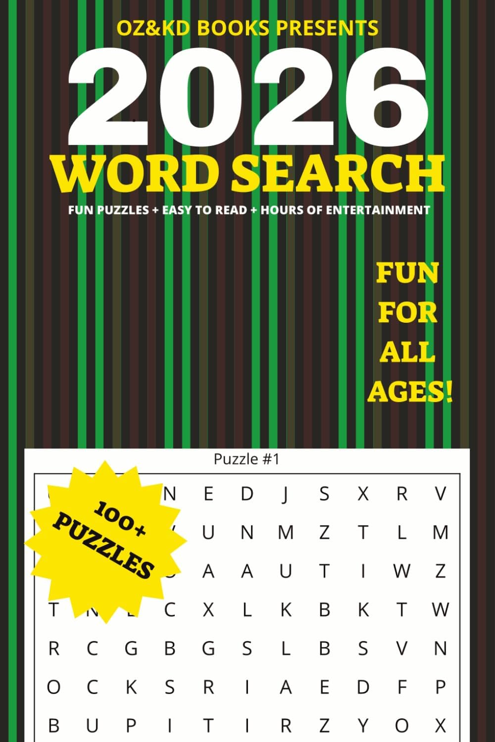 2026 Word Search Puzzle Book: Fun Word Searches with easy to read print for adults, Kids, Seniors and More |6x9 inches, 220 pages | 100+ Puzzles ... ... Spare Time, and Relaxation and Hobbies by OZ&KD Books