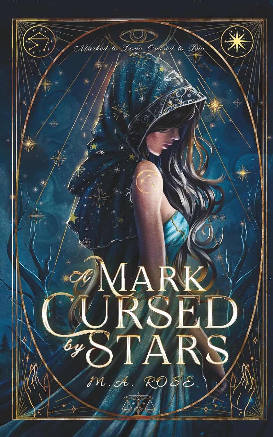 A Mark Cursed by Stars: A Dark Celestial Romantasy (The Cursed Celestials) by M.A. Rose