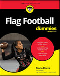 Flag Football For Dummies by Diana Flores