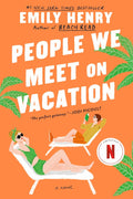 People We Meet on Vacation by Emily Henry