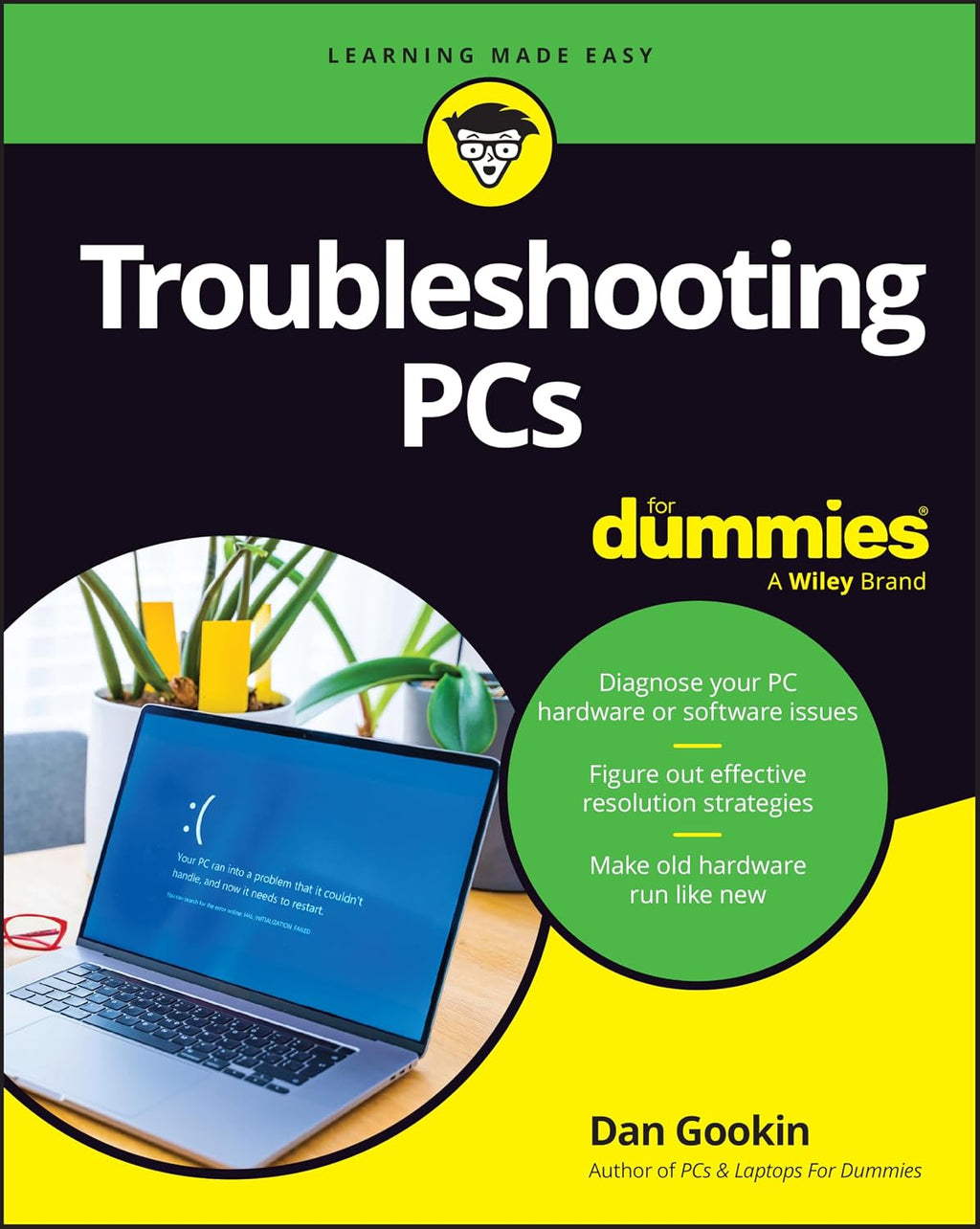 Troubleshooting PCs For Dummies (For Dummies (Computer/Tech)) by Dan Gookin