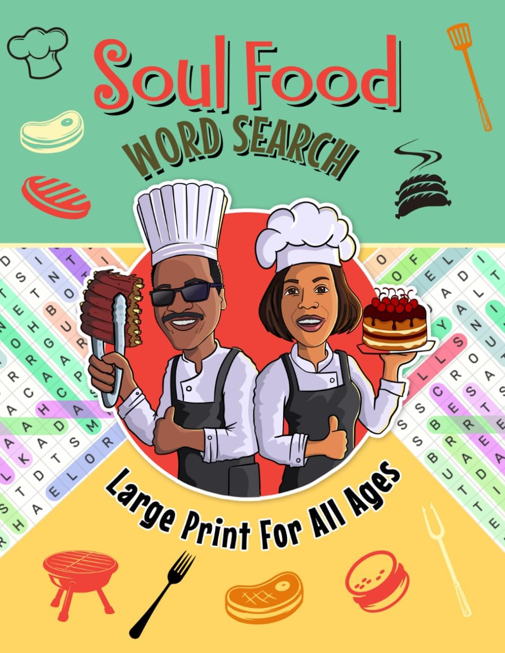 Soul Food Word Search Large Print For All Ages: An African American Word Search Puzzle Book For Women, Men, Seniors, Adults, and Kids. Enjoy A Trip ... With Fun, Deliciously Entertaining Puzzles! by Mosaic Mix
