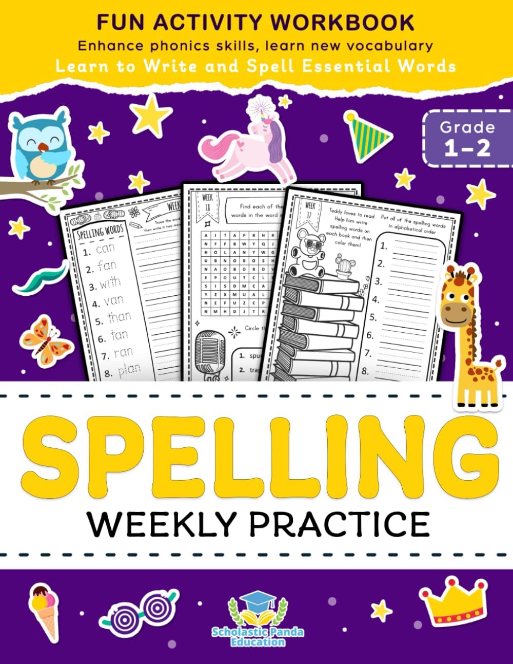 Spelling Weekly Practice for 1st 2nd Grade: Learn to Write and Spell Essential Words Ages 6-8 | Kindergarten Workbook, 1st Grade Workbook and 2nd ... ... + Worksheets (Elementary Books for Kids) by Scholastic Panda Education