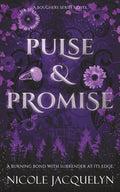 Pulse & Promise: A Forced Proximity Fated Mates Vampire Romance (The Bouchers) by Nicole Jacquelyn