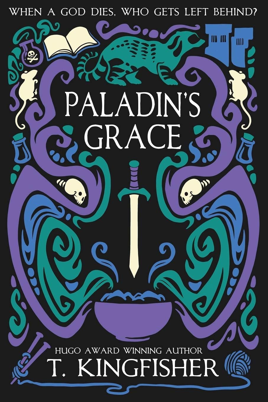 Paladin's Grace (The Saint of Steel) by T Kingfisher