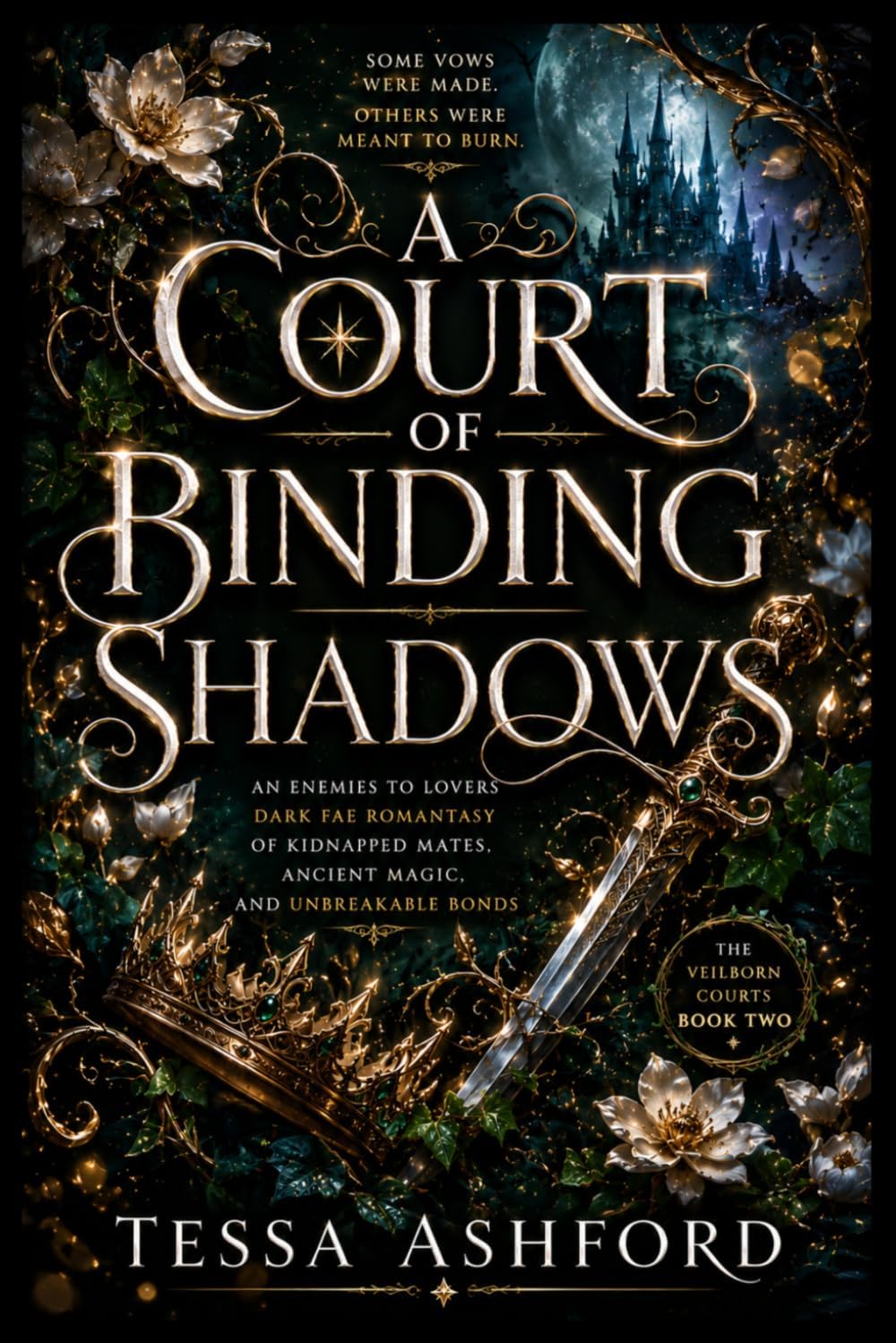 A COURT OF BINDING SHADOWS: An Enemies to Lovers Dark Fae Romantasy of Kidnapped Mates, Ancient Magic, and Unbreakable Bonds by Tessa Ashford
