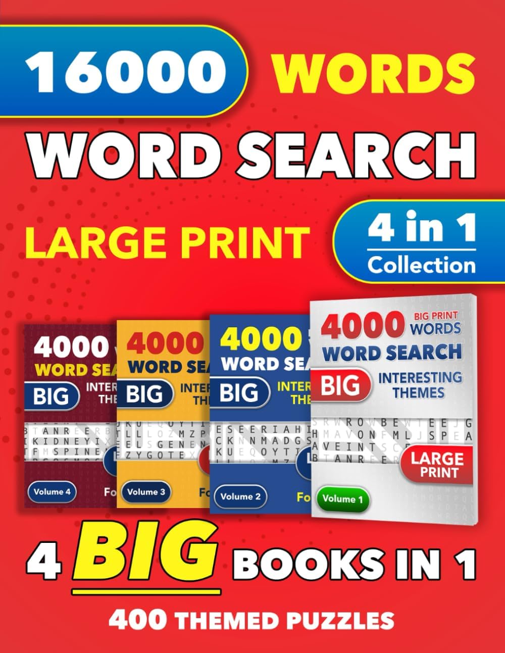 4 in 1 Collection of Large Print Word Search Books for Adults and Seniors: 16000 Words to Find - 400 Big Puzzles with Themes by Martin Littlewolf