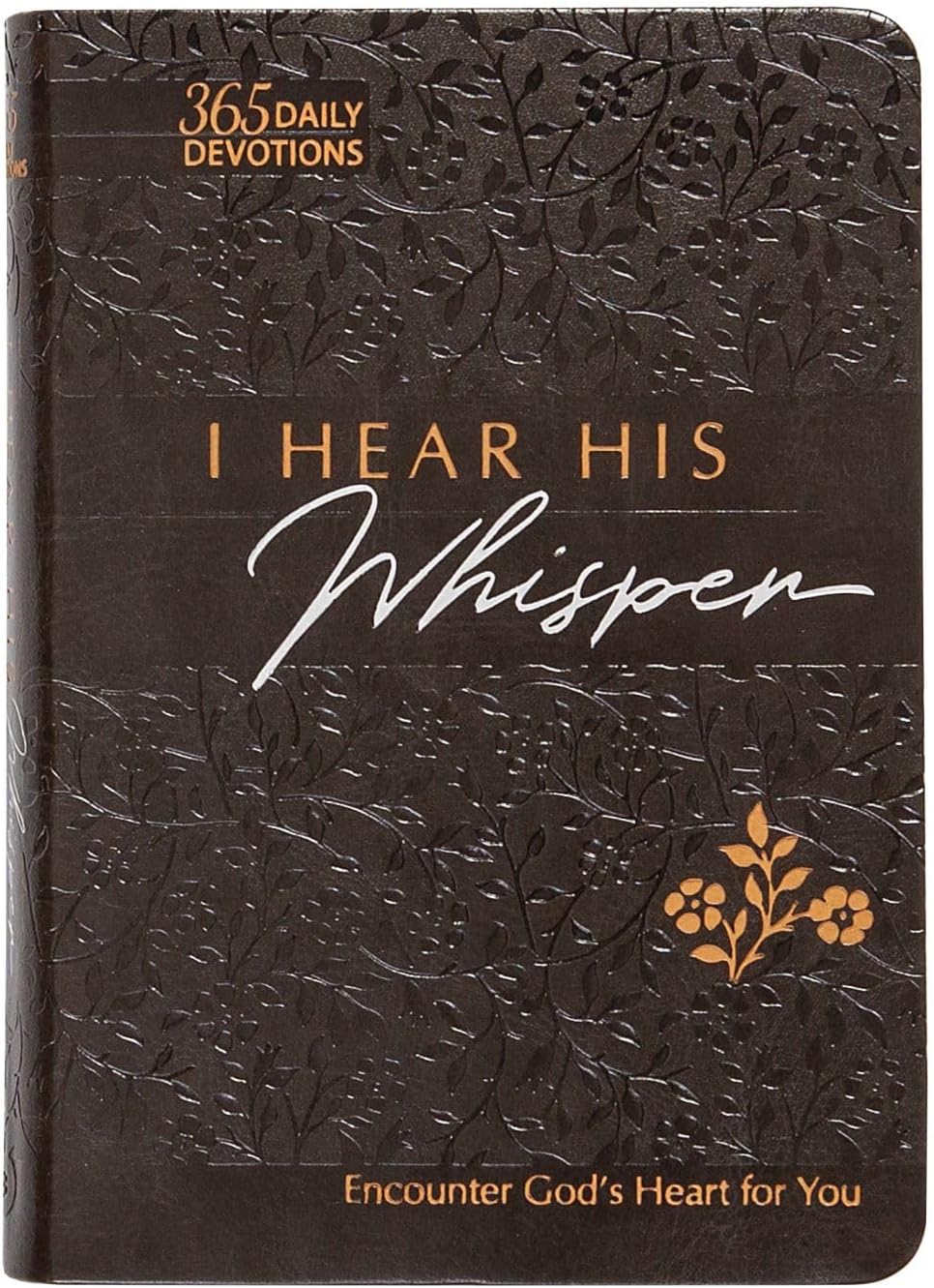 I Hear His Whisper: Encounter God's Heart for You, 365 Daily Devotions (The Passion Translation) (Imitation Leather) – Daily Messages of God's Love, Perfect Gift for Friends, Family, Birthdays, Holidays, and More. by Brian Simmons