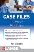 Case Files Internal Medicine, Sixth Edition by Eugene C. Toy