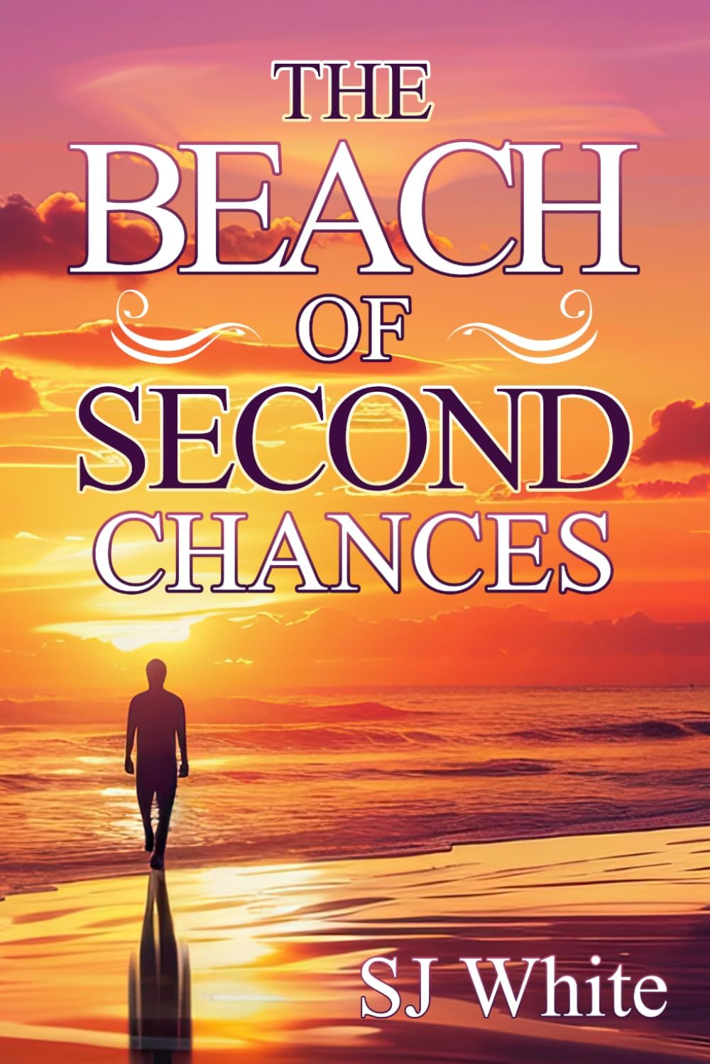 The Beach of Second Chances by SJ White