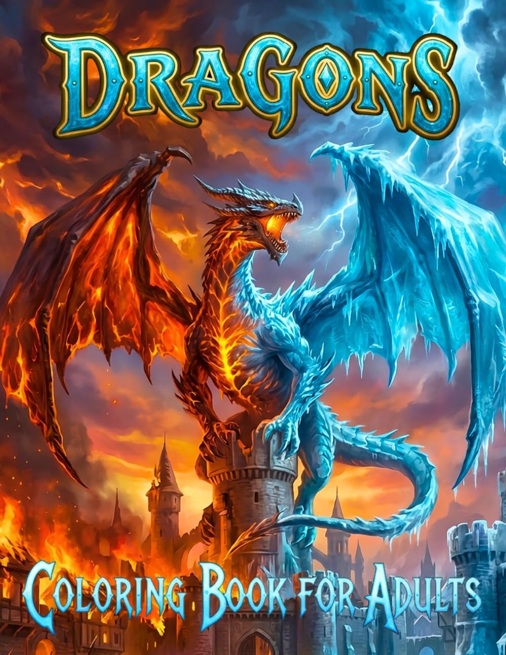 Dragons Coloring Book for Adults: 40 Amazing Mythical Dragon Illustrations from Epic Fantasy Lore for Stress Relief, Mindfulness, and Creative Relaxation (Quiet Moments Atelier) by Willow Ren
