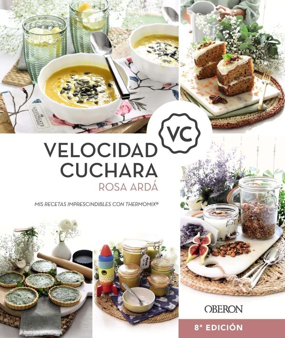 Velocidad Cuchara: Mis recetas imprescindibles con Thermomix by Rosa Ardá