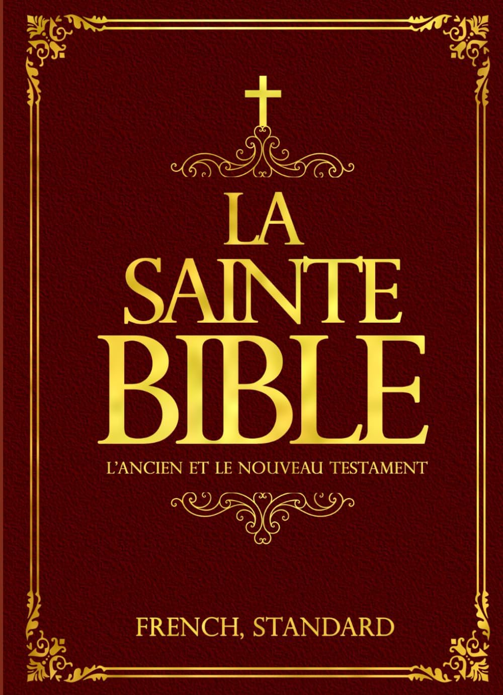 La Bible : La Sainte Bible Catholique Ancien et Nouveau Testament (French Edition) - Le Jour du Seigneur: La Parole de lumière et de vie vient dans ... que Dieu a scellée avec les hommes. by livre jesus