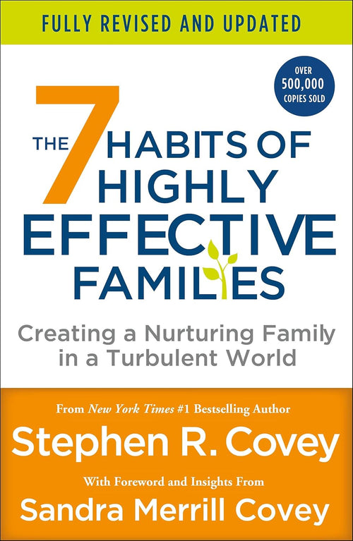 7 Habits of Highly Effective Families (Fully Revised and Updated) by Stephen R Covey