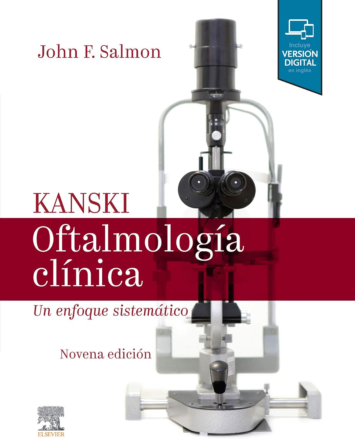 Kanski. Oftalmología clínica: Un enfoque sistemático (Spanish Edition) by John F. Salmon MD, FRCS, FRCOphth