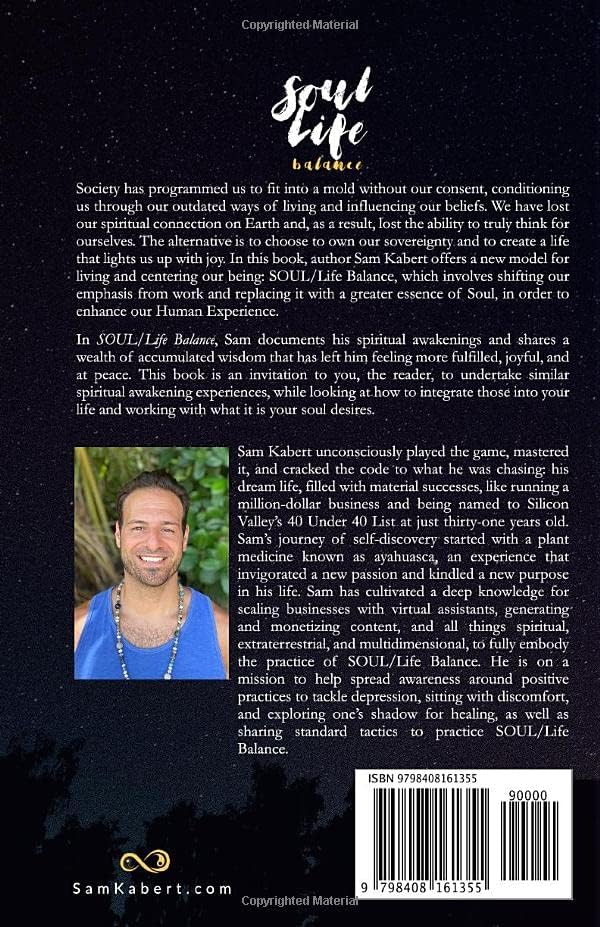 SOUL/Life Balance: A Guide to Igniting & Integrating Spiritual Awakenings by Sam Kabert