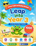 Leap into Year 3 English and Reading - Summer Workbook to Bridge Year 2 and Year 3: 1000 Reading, Writing and Grammar Activities for Ages 6-7 to Prevent the Summer Slide (Leap into Next Year Series) by Leap Into Education