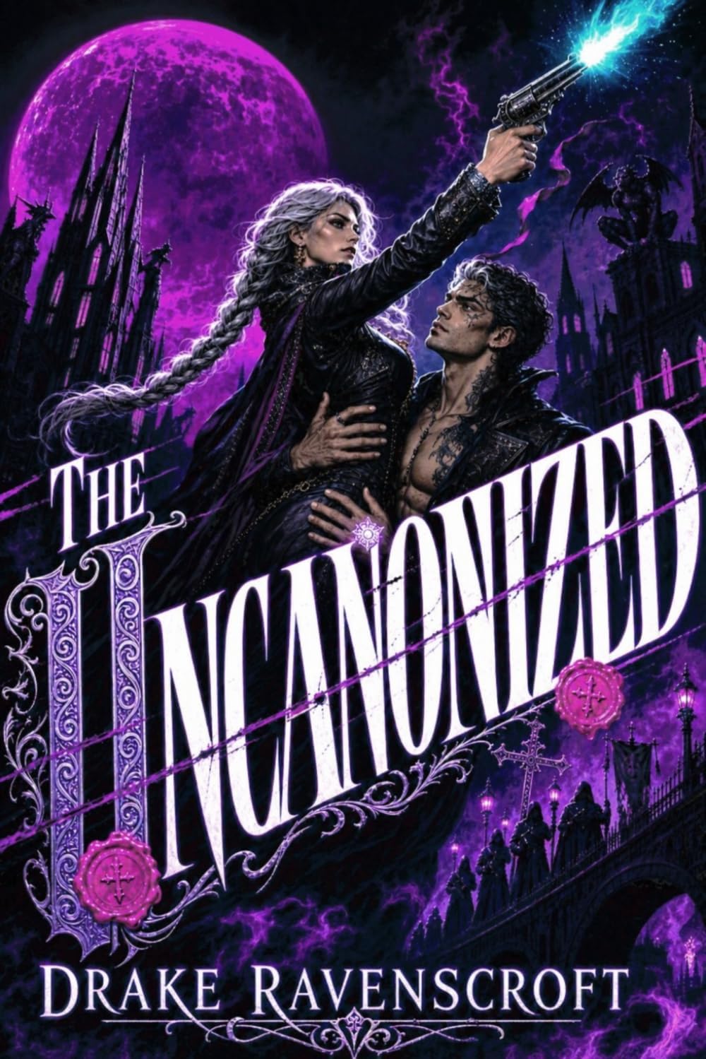 The Uncanonized: A Dark Gothic Romantasy (The Vesper Hours) by Drake Ravenscroft