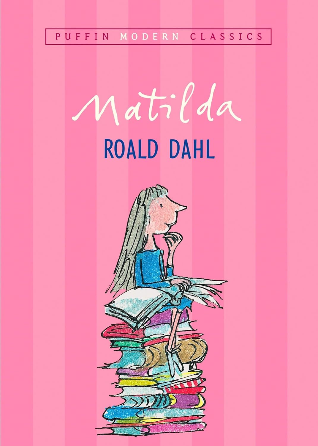 Matilda (Puffin Modern Classics) by Roald Dahl