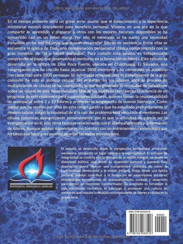 Mentoreo integral pentecostal:: Para mejorar las relaciones de mentoreo entre los supervisores y líderes de células en la Iglesia de Dios Roca Fuerte ... de Chalchuapa, El Salvador (Spanish Edition) by Marlon de Jesús Sánchez Carías