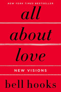 All About Love: New Visions by bell hooks
