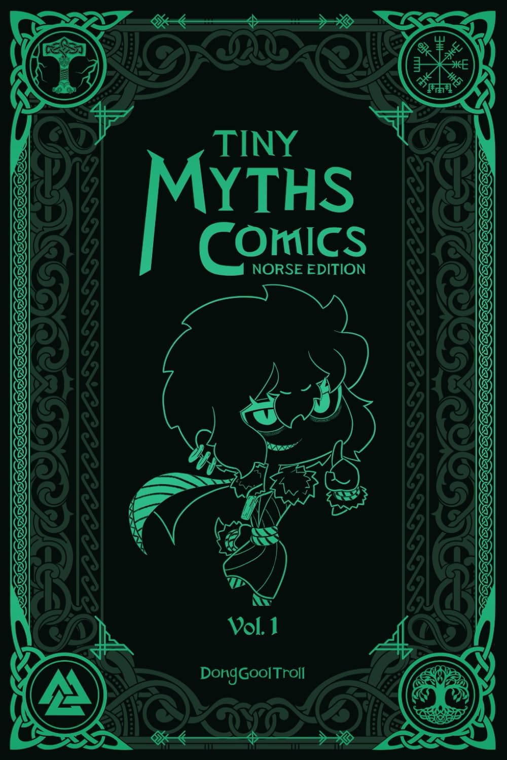Tiny Myths Comics: Norse Edition, Volume 1 by DongGoolTroll