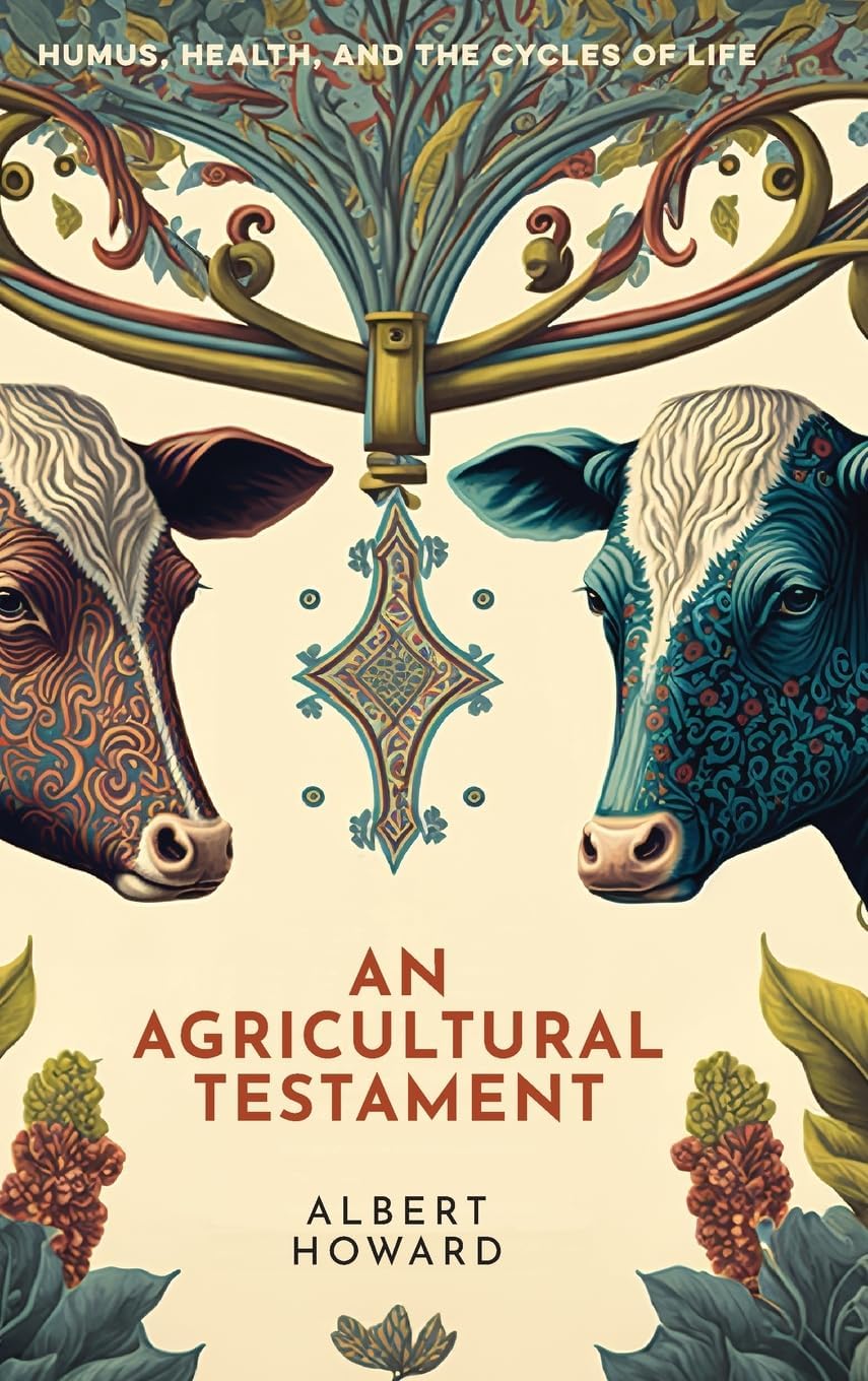 An Agricultural Testament by Albert Howard