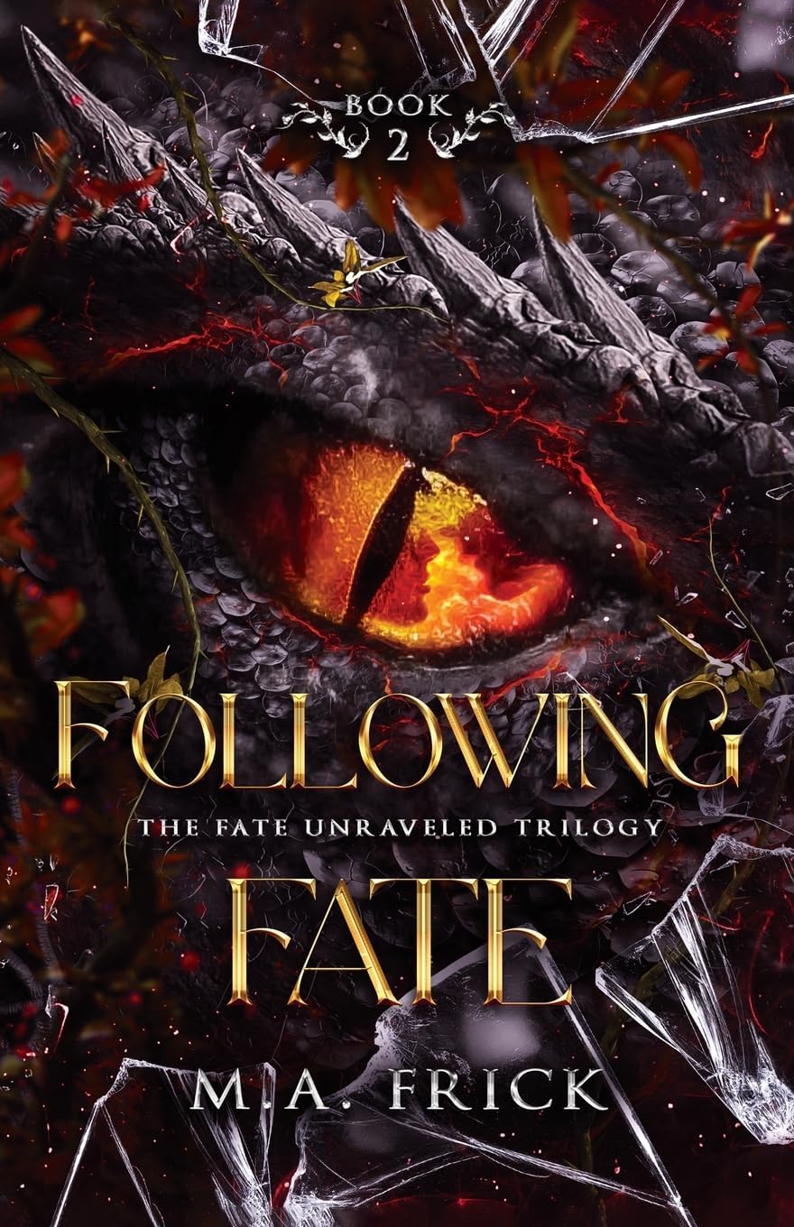 Following Fate by M.A. Frick