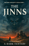 The Jinns: Book 1: The Jadumun - A Fantasy Adventure by Omar M Ahmed