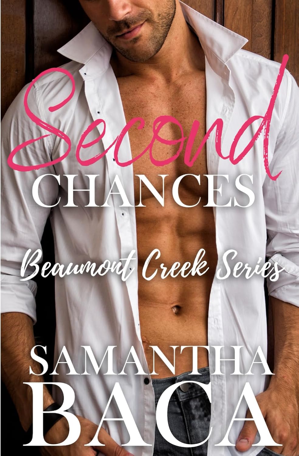 Second Chances (Beaumont Creek) by Samantha Baca