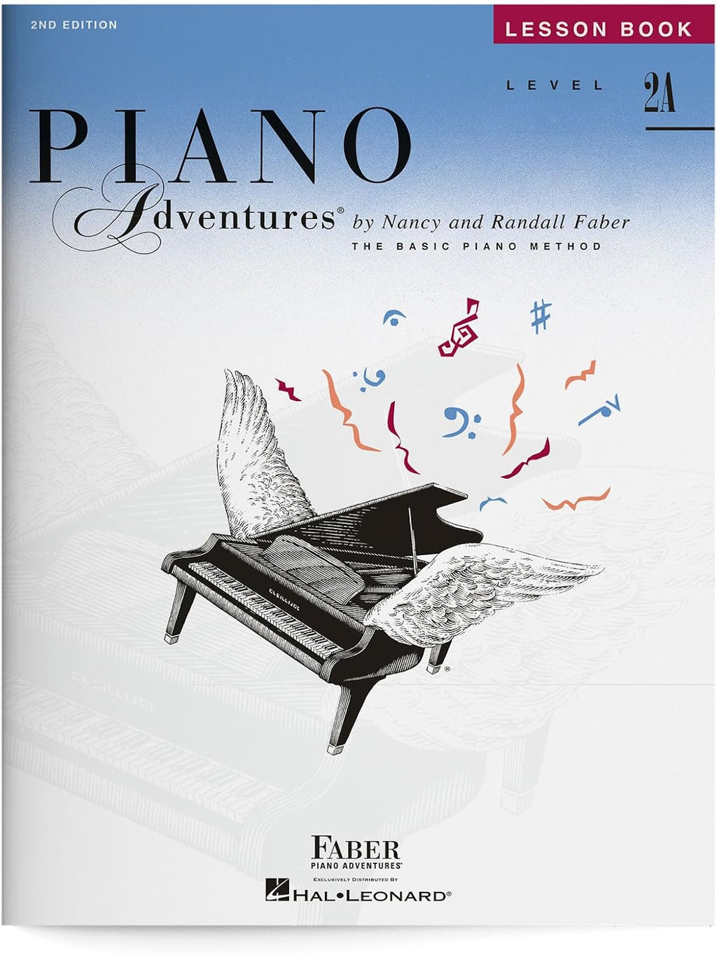 Piano Adventures: Lesson Book - Level 2A, 2nd Edition | Beginner Piano Method | Learn Eighth Notes Chords and Sight Reading | Sheet Music Songbook for Early Learners | Faber Piano Book for Kids by Nancy Faber