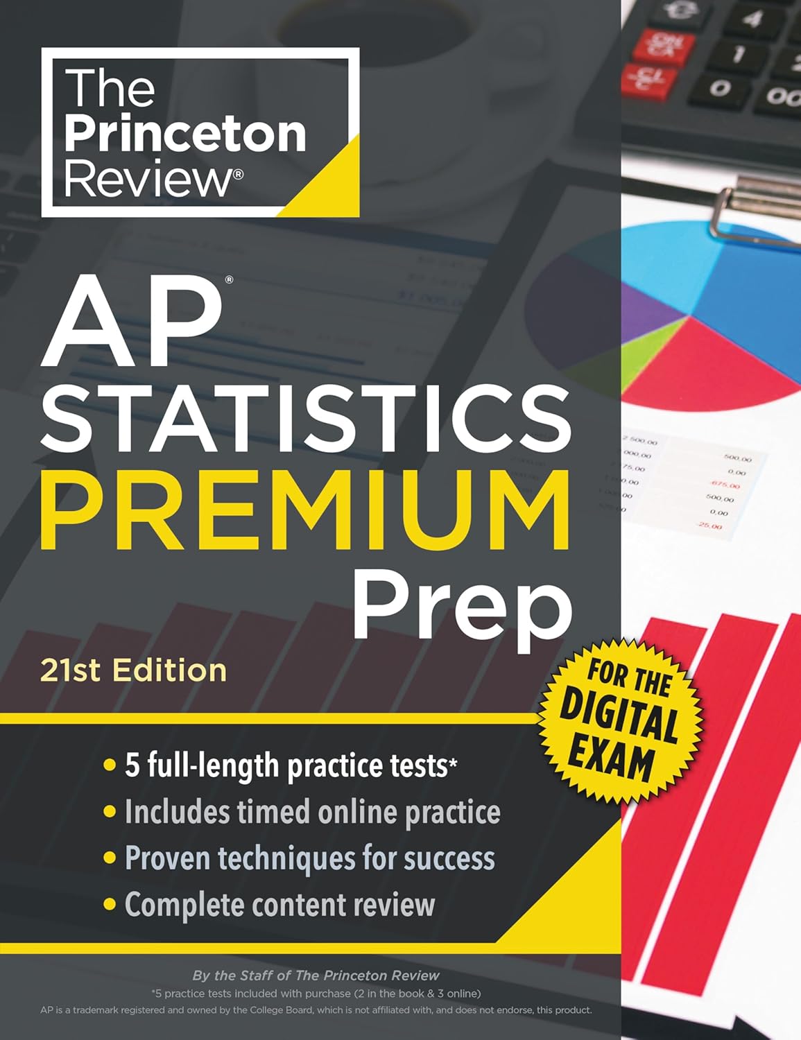 Princeton Review AP Statistics Premium Prep, 21st Edition: 5 Practice Tests + Digital Practice Online + Content Review (College Test Preparation) by The Princeton Review