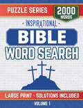 Inspirational Bible Word Search Puzzle Book — Large Print: 2000 Words | 100 Themed Christian Word Find Puzzles with Scripture Verses & Solutions for Adults and Seniors | Volume 1 by CarverPrints Publishing