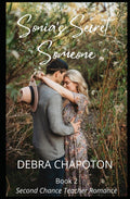 Sonia's Secret Someone: Second Chance Teacher Romance by Marlisa Kriscott