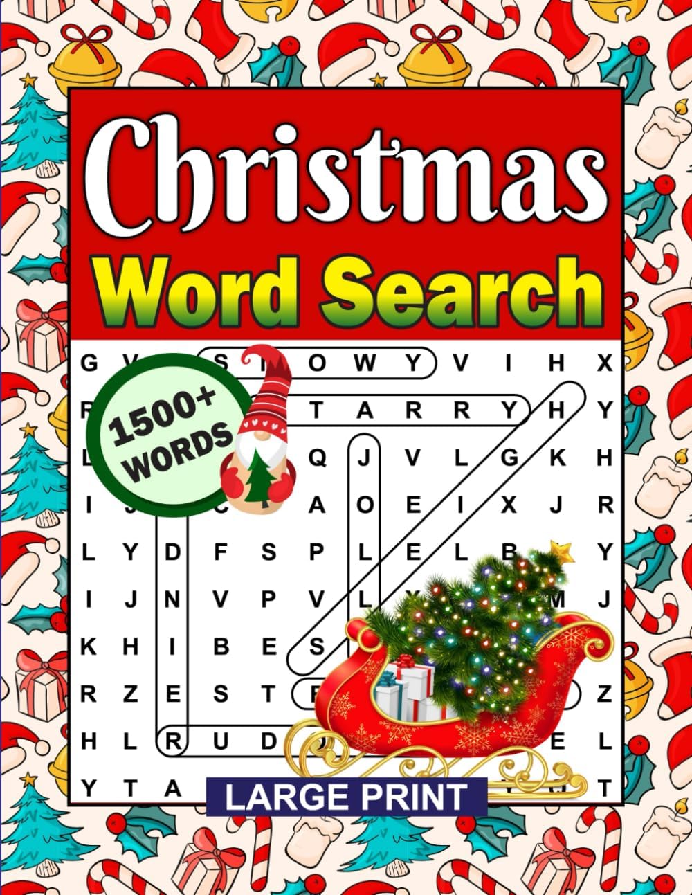 Christmas Word Search Large Print: Challenging Christmas Word Find Puzzle Book For Adults, Teens And Seniors, Big Christmas Word Search Puzzles With ... Large Print Word Search To Relax Your Mind by Kathleen D. Byler Press
