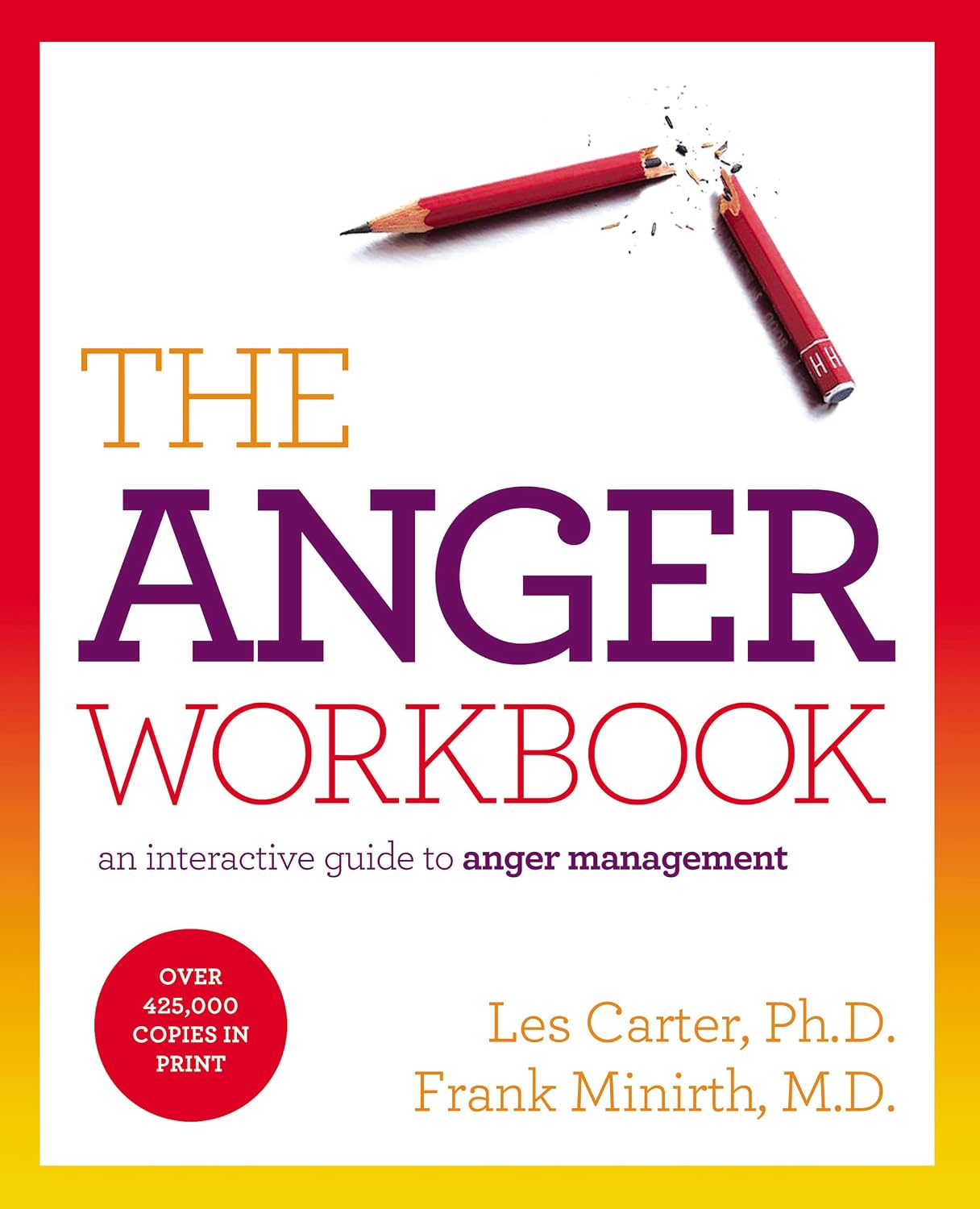The Anger Workbook: An Interactive Guide to Anger Management by Les Carter