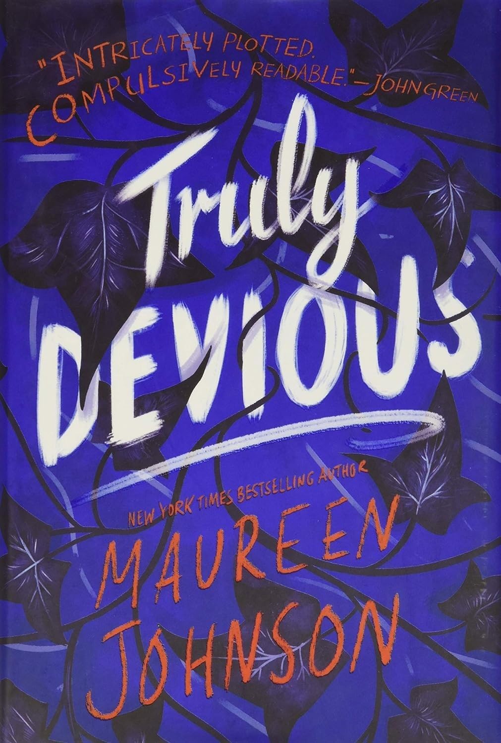 Truly Devious: A Mystery by Maureen Johnson