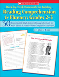 Week-by-Week Homework for Building Reading Comprehension & Fluency: Grades 2–3: 30 Reproducible High-Interest Passages for Kids to Read Aloud at Home―With Companion Activities by Mary Rose