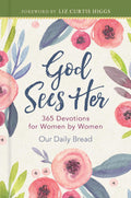 God Sees Her: 365 Devotions for Women by Women (Sequel to God Hears Her, daily devotional for women) by Our Daily Bread Ministries