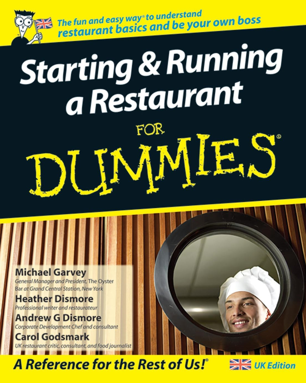 Starting and Running a Restaurant For Dummies: UK Edition by Carol Godsmark