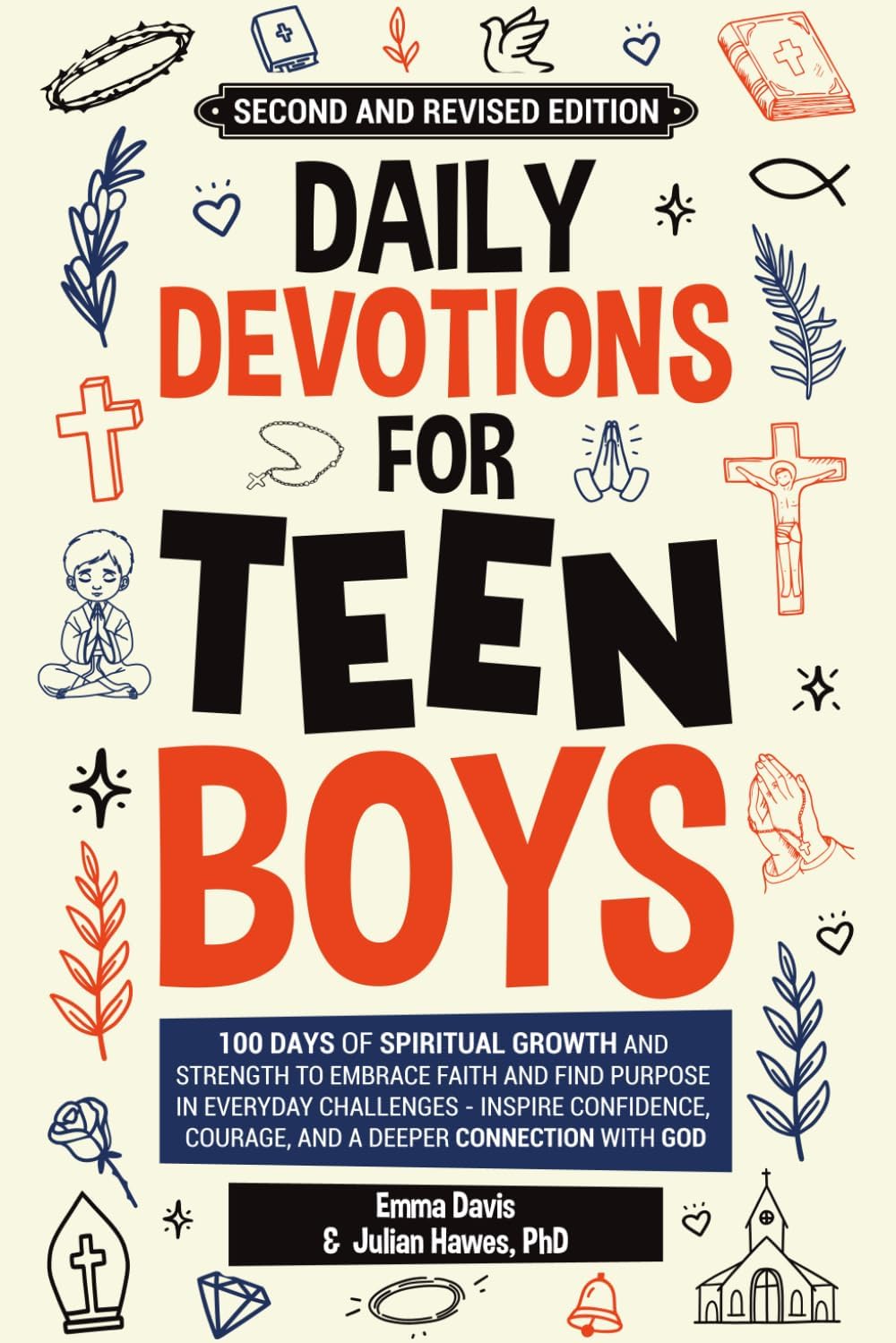 Daily Devotions For Teen Boys: 100 Days of Spiritual Growth and Strength to Embrace Faith and Find Purpose in Everyday Challenges - Inspire ... (Therapy and Mental Health Books For Teens) by Emma Davis