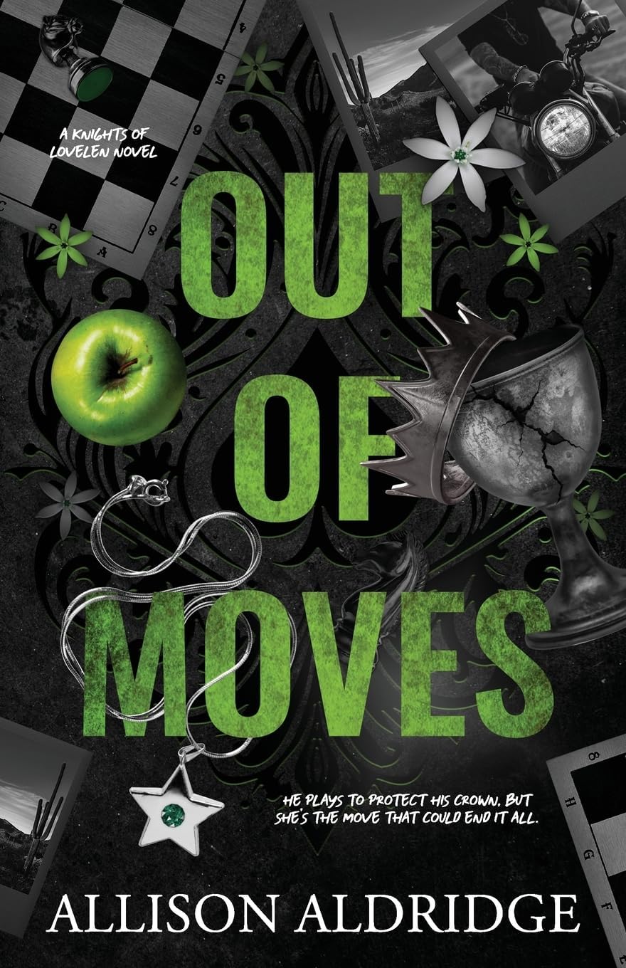 Out of Moves: A Dark Friends To Enemies To Lovers MC Romance (Knights of Lovelen) by Allison Aldridge