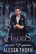 Hades: The Court of the Underworld (Book 3) (The Gods Universe) by Alessa Thorn