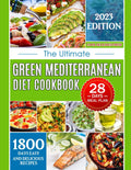 The Ultimate Green Mediterranean Diet Cookbook: How to Get Started to Live Healthier, Eating Well Every Day with Easy and Delicious Recipes On The ... Bonus Meal Planner for Beginners included by Cook Delicious