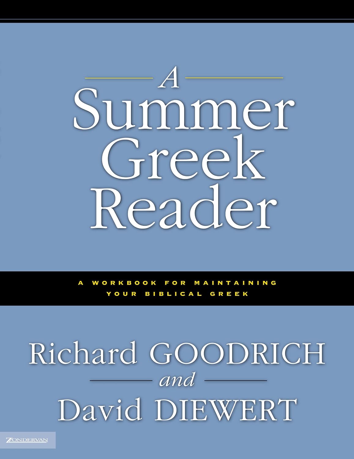 A Summer Greek Reader by Richard J. Goodrich