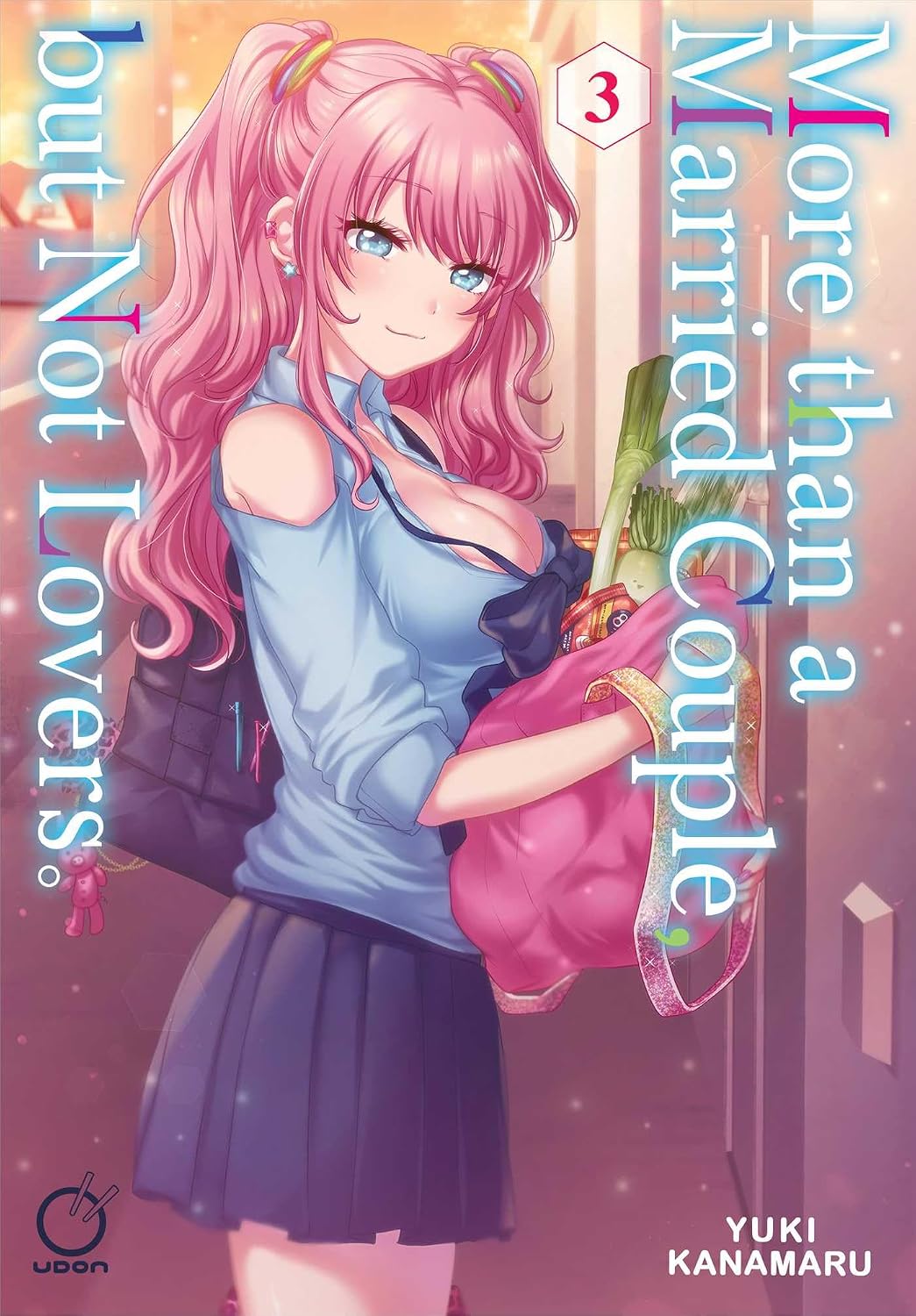 More than a Married Couple, but Not Lovers Volume 3 by Yuki Kanamaru